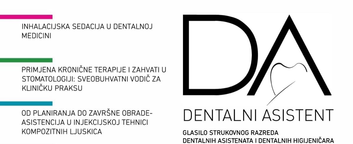 Dentalni asistent — glasilo Strukovnog razreda dentalnih asistenata i higijeničara HKDM-a